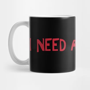 I need an adult Mug